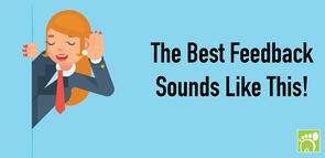 What NOT to Say When Giving Feedback